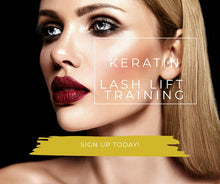 Load image into Gallery viewer, LASH LIFT &amp; BROW LAMINATION TRAINING- PRIVATE TRAINING IN VANCOUVER